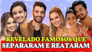 REVELADO CASAIS FAMOSOS QUE SE SEPARARAM E REATARAM 😱 [upl. by Maggi562]