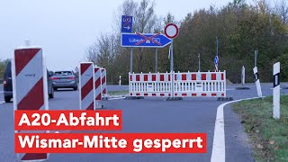 A20Abfahrt WismarMitte gesperrt [upl. by Brozak748]