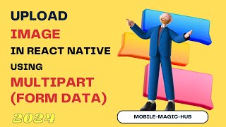 Upload Image Using Multipart Form Data in React Native [upl. by Haeluj]