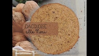 Come fare la Dacquoise di noci [upl. by Joleen]