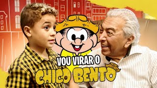 VOU SER O CHICO BENTO [upl. by Trumaine]