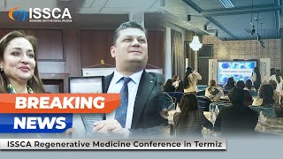 Breaking News ISSCA Regenerative Medicine Conference in Termiz [upl. by Reyaht793]