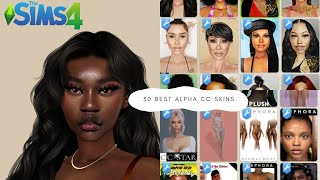 THE SIMS 4 30 BEST ALPHA CC SKINS CC FOLDER [upl. by Schwejda]