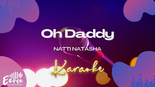 Natti Natasha  Oh Daddy Versión Karaoke [upl. by Pelagi]