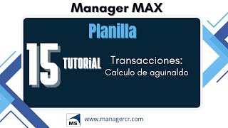 Manager MAX PLANILLA tutorial 15 Cálculo de aguinaldo [upl. by Enatan]