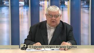 Como Funciona o Calendário Litúrgico da Igreja Católica [upl. by Normie]