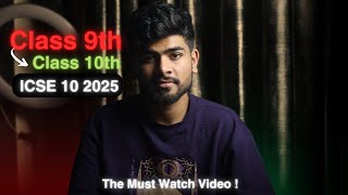 Moving from ICSE 9 to ICSE 10  Strategy to Follow in ICSE Class 10  2025  Score 98 [upl. by Assillam923]