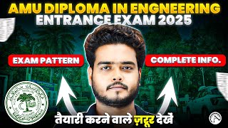 AMU Diploma in Engineering Entrance Exam 2025  Complete Information [upl. by Lemmuela]