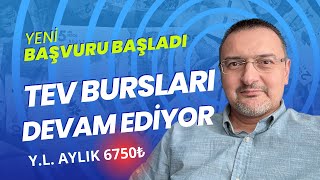 6750₺ YENİ BURS BAŞVURUSU TEV BURSLARI FARKLI KATEGORİLERDE DEVAM EDİYOR YÜKSEK LİSANS [upl. by Michella841]