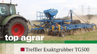 Der Treffler Exaktgrubber TG500 im Praxistest von top agrar Österreich [upl. by Stillmann810]