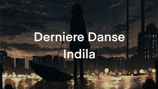 Indila  Derniere Danse  lyrics nomusic مترجمة بدونموسيقى [upl. by Sayce244]