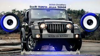 Sari Duniya Jala Denge Dj Song  B Praak Animal Movie Song  Hard Bass  MDP DJ  HINDU DJ SOUND [upl. by Ayit]