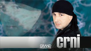 Crni  Podgorica  Audio 1999 [upl. by Naneik]