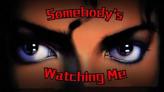 Somebodys Watching Me by Rockwell Lyrics Music Video [upl. by Haman]