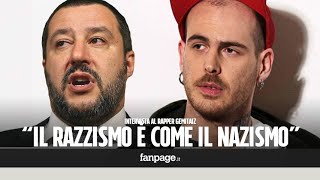 Gemitaiz dopo la polemica con Matteo Salvini quotRazzismo come il nazismo ci andrò sempre controquot [upl. by Moe]