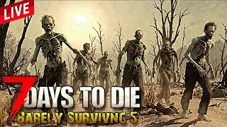 A Place to Call Home  7 Days to Die  Barely Surviving 5 [upl. by Anabahs72]