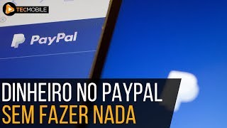 COMO GANHAR DINHEIRO NO PAYPAL SEM FAZER NADA  MÉTODO ATUALIZADO 2018 [upl. by Shreeves]