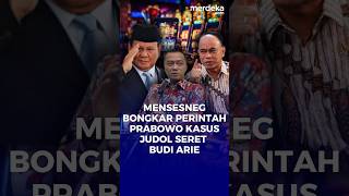 Mensesneg Bongkar Perintah Prabowo Kasus Judol Seret Budi Arie merdekadotcom [upl. by Rolyak211]