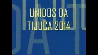 UNIDOS DA TIJUCA  SAMBA 2014 [upl. by Imtiaz769]