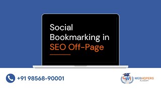 Social Bookmarking Off Page  Online Digital Marketing Class  WebHopers Academy [upl. by Rotciv]