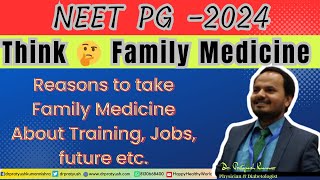 Why opt for Family Medicine as PG career choice Know FM course training job amp future prospects [upl. by Anwahs]