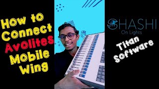 How to Connect Avolites Mobile Wing [upl. by Greabe]