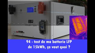 94  tests de ma batterie EEL DIY 280Ah SoecEnergy [upl. by Acinimod593]