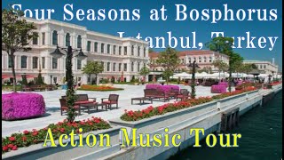 FOUR SEASONS Hotel at the Bosphorus  Action Music Tour [upl. by Letti]