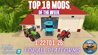 TOP 10 MODS OF THE WEEK  Farming Simulator 22 [upl. by Enelrihs]