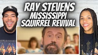 YALL GOT US FIRST TIME HEARING Ray Stevens  Mississippi Squirrel Revival REACTION [upl. by Iphlgenia]