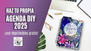 Cómo hacer tu agenda 2025 desde cero ¡con imprimibles gratis [upl. by Middleton805]