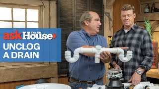 How to Unclog Any Drain  Ask This Old House [upl. by Aidua422]