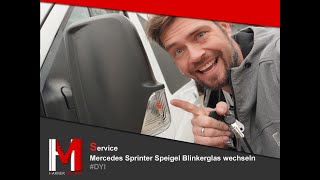 HM Mercedes Sprinter Spiegelblinker wechseln  Aussenspiegel abbauen [upl. by Einamrej]