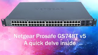 A quick look inside a 48 port Netgear Prosafe GS748T v5 [upl. by Muncey]