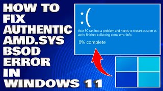 How To Fix AuthenticAMDsys BSOD Blue Screen Error in Windows 1110 Solution [upl. by Nnyleuqcaj]