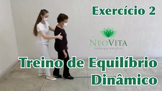 Treino de equilíbrio dinâmico em bipedestação  Neovita Fisioterapia Domiciliar [upl. by Henn]