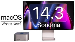 macOS 143 Sonoma is Out  Whats New [upl. by Mavis651]