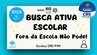 Dia D  Busca Ativa Escolar [upl. by Dawna225]