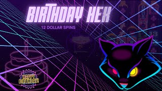 BIRTHDAY BONUS CHASE HEXBREAKER 12 PER SPIN HUGE GAMBLE🐈‍⬛ [upl. by Gorden82]