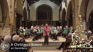 A Christmas Bolero arr Darrol Barry [upl. by Connelly]