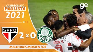 SÃO PAULO 2 X 0 PALMEIRAS  MELHORES MOMENTOS  FINAL PAULISTA 2021  geglobo [upl. by Anabahs]