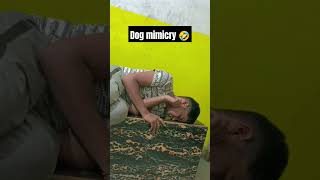 Dog mimicry by lucky upadhyay 🤣🤣 funny 2024 newcomedyvideo comedyvideo funnyshorts funnymoment [upl. by Kartis]