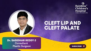 Cleft Lip and Cleft Palate In Children  Explained by Our  Dr Sasidhar Reddy J Plastic Surgeon [upl. by Judi]