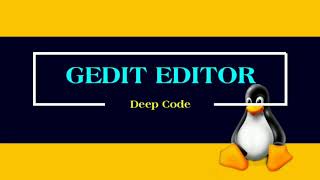 How to write a script using GEDIT Editor  GEDIT Text Editor fundamentals for Ubuntu [upl. by Welcy131]