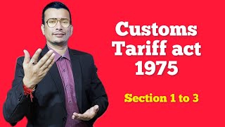 Customs Tariff act 1975 Section 1 2 3 [upl. by Mccormick]