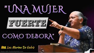 IPUC – “Una Mujer Fuerte Como Débora” Hna Luz Marina De Galvis [upl. by Ardiek]