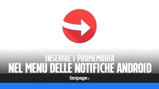 Come inserire i promemoria nel menu delle notifiche Android [upl. by Ahsinom]