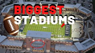 What are the Biggest amp Most Awesome High School Football Stadiums [upl. by Kippy432]