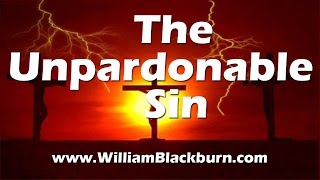 THE UNPARDONABLE SIN  The Sin For Which There Is No Forgiveness [upl. by Yentihw370]