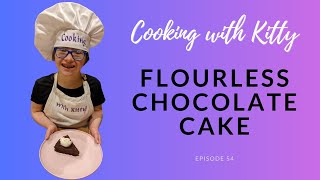 Kitty Bakes a Flourless Chocolate Cake [upl. by God911]